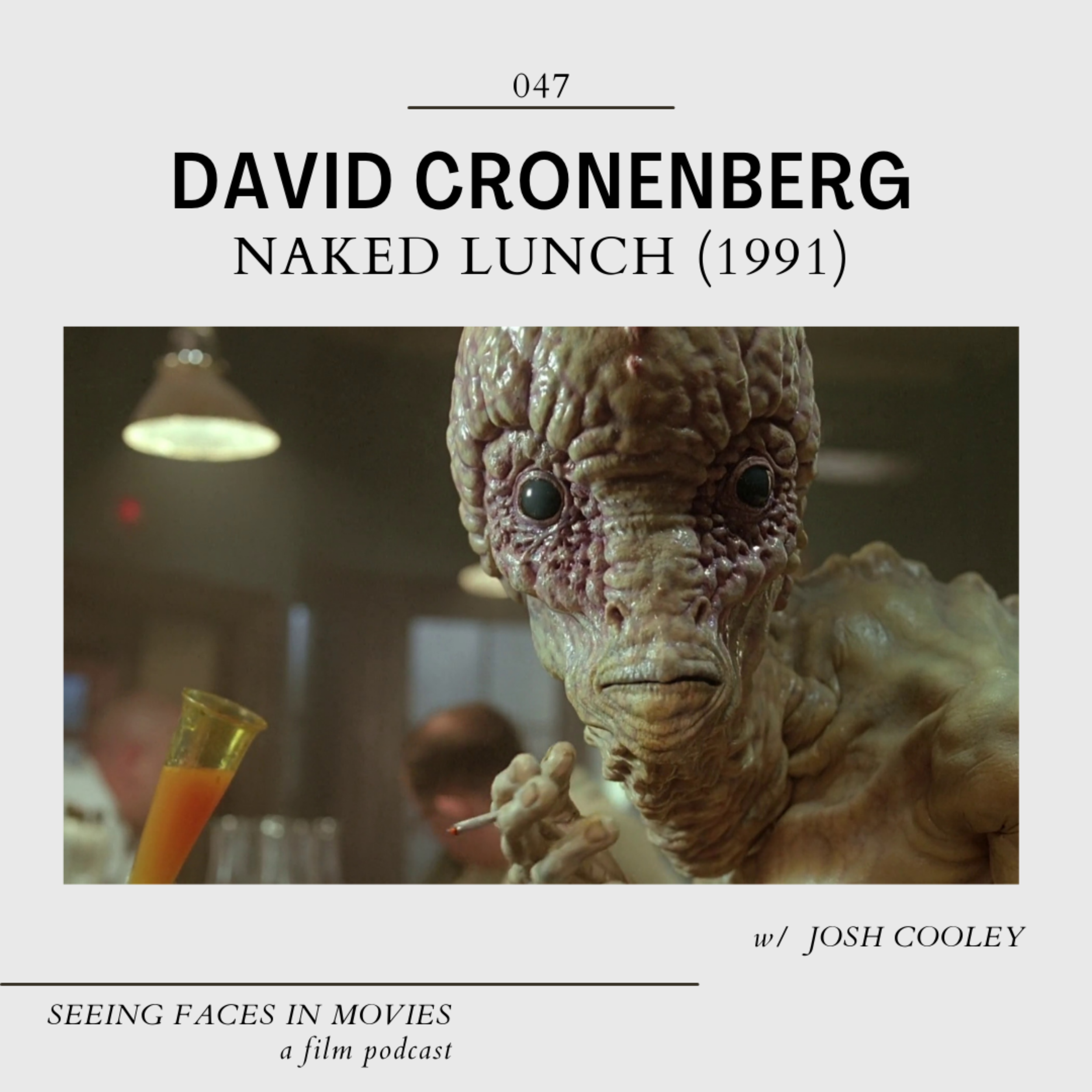 Naked Lunch David Cronenberg 1991 W Josh Cooley SEEING FACES IN MOVIES